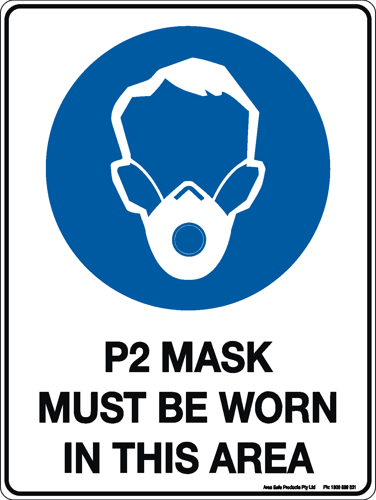 P2 Must Be Worn In Area