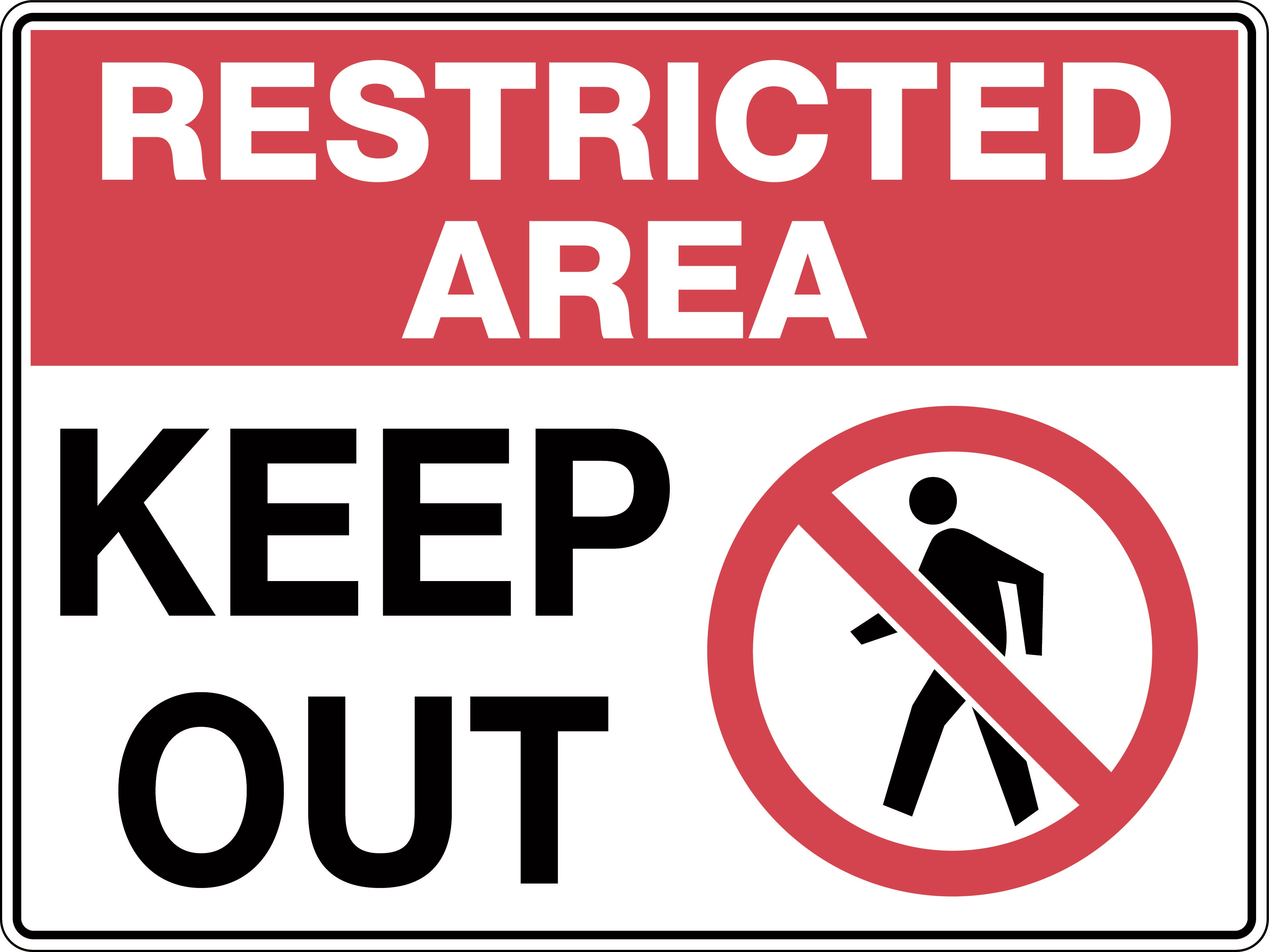 Restricted Area - Keep Out Sign