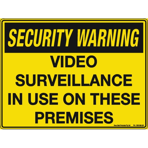 Security Warning - Video Surveillance In Use on These Premises
